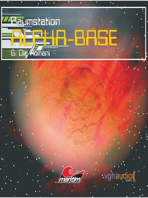 cover image of Raumstation Alpha-Base, Folge 6